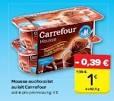 Mousse Chocolat, Carrefour